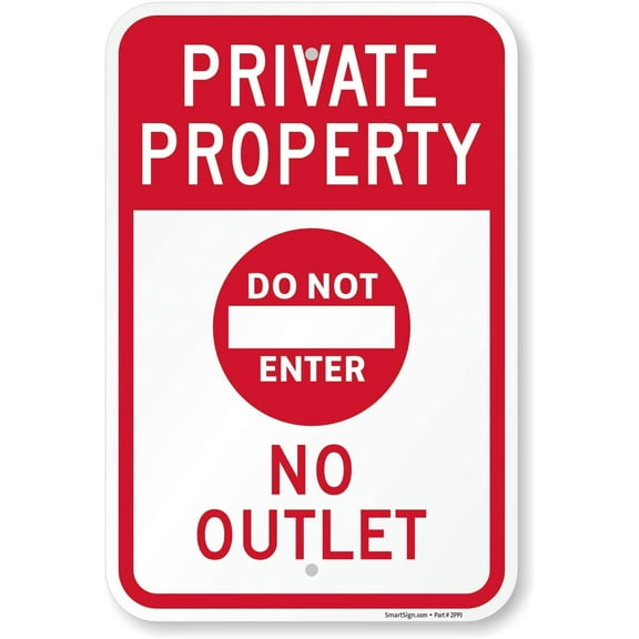 Private Property - Do Not Enter, No Outlet Sign Safety Sign Tin Signs Caution Warning Sign Outdoor 8x12