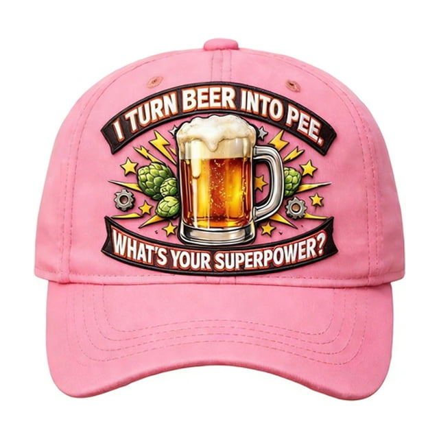 I Turn Beer Into Pee Hat Polyester Beer Lover Cap with Superpower Quote Print Baseball Hat Gift for Men(Pink)