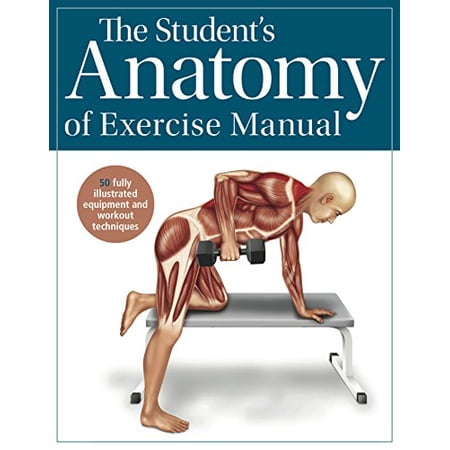 Students Anatomy Of Exercise Manual 9780857624697 0857624695 Paperback