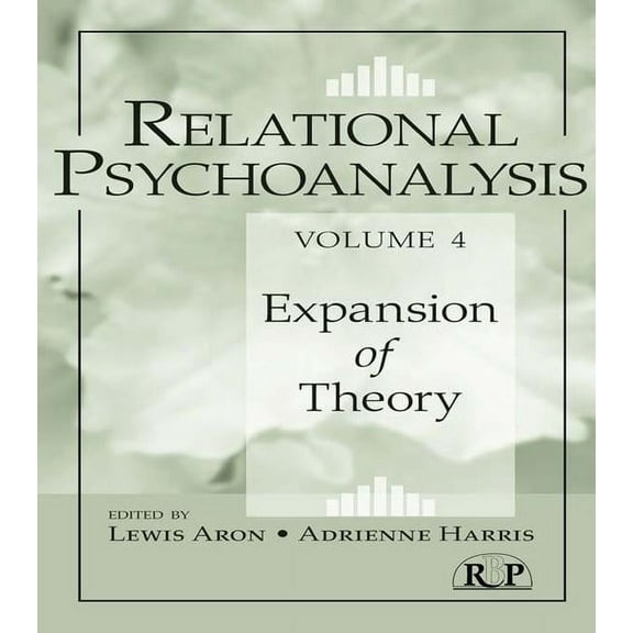 Relational Perspectives Book Relational Psychoanalysis, Volume 4: Expansion of Theory, (Hardcover)