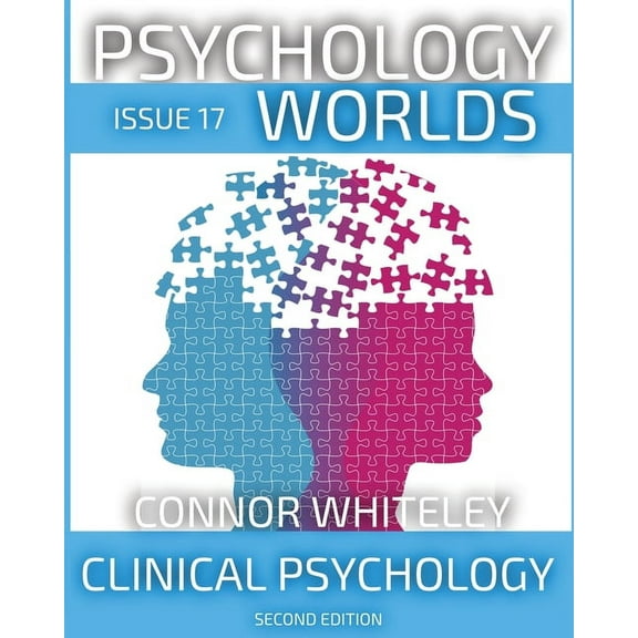 Psychology Worlds Issue 17: Clinical Psychology Second Edition, Book 17, (Paperback)