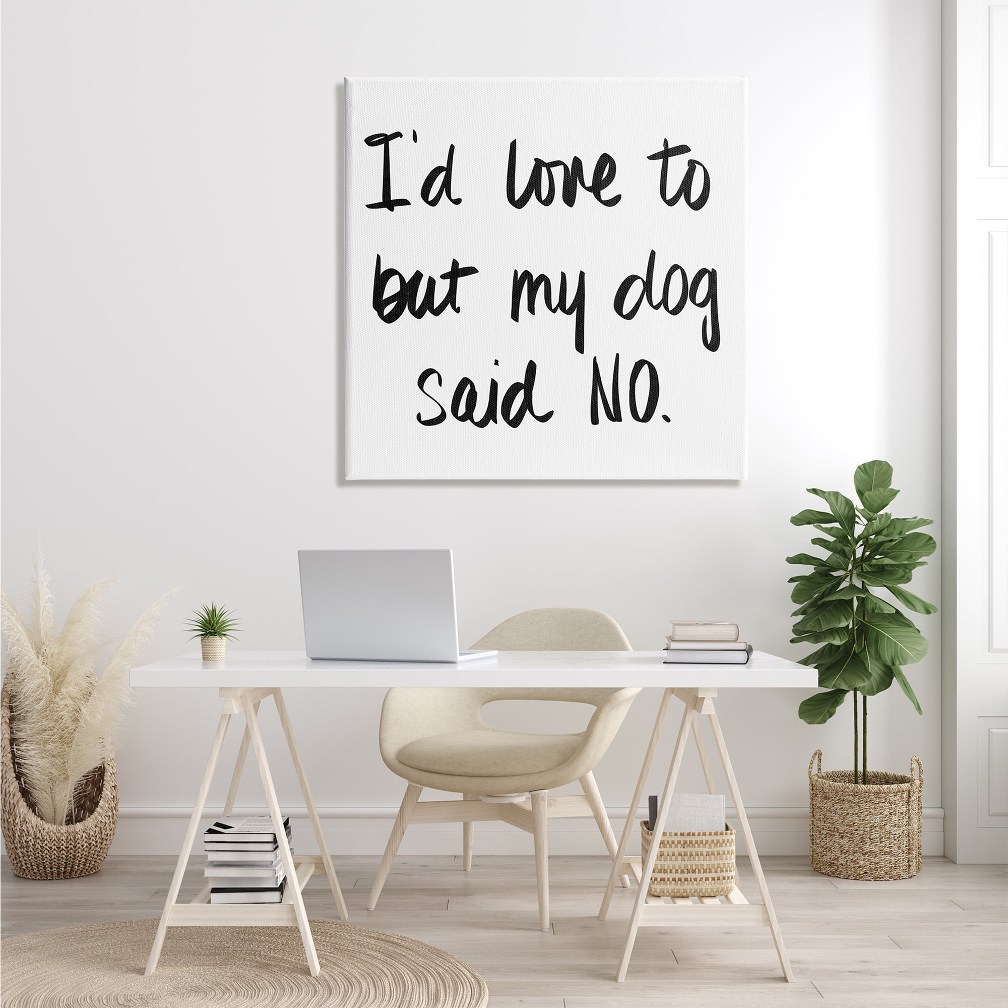 Stupell Industries My Dog Said No Pet Humor Phrase Minimal Text, 36 x 36, Designed by Sd Graphics Studio