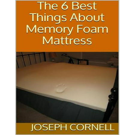 The 6 Best Things About Memory Foam Mattress -