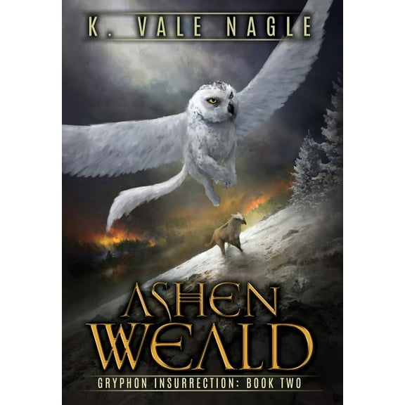 Gryphon Insurrection Ashen Weald, Book 2, (Hardcover)