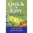 thumbnail image 1 of Pre-Owned Quick-N-Easy Natural Recipes (Paperback) 1572582758, 1 of 1