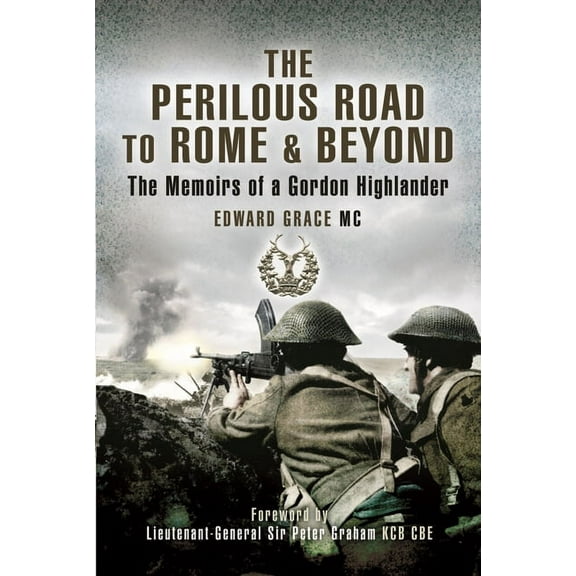 The Perilous Road to Rome & Beyond (Paperback)