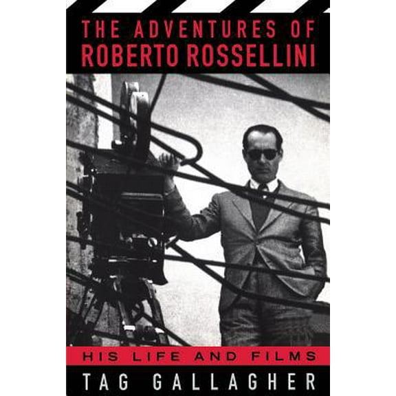 Pre-Owned The Adventures of Roberto Rossellini: His Life and Films (Paperback) 0306808730 9780306808739