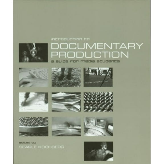 Introduction to Documentary Production: A Guide for Media Students (Paperback)