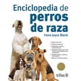thumbnail image 1 of Libro Enciclopedia De Perros De Raza Tapa Blanda, Autor Irene Joyce Blank Hamer, Editorial Trillas, 1 of 2