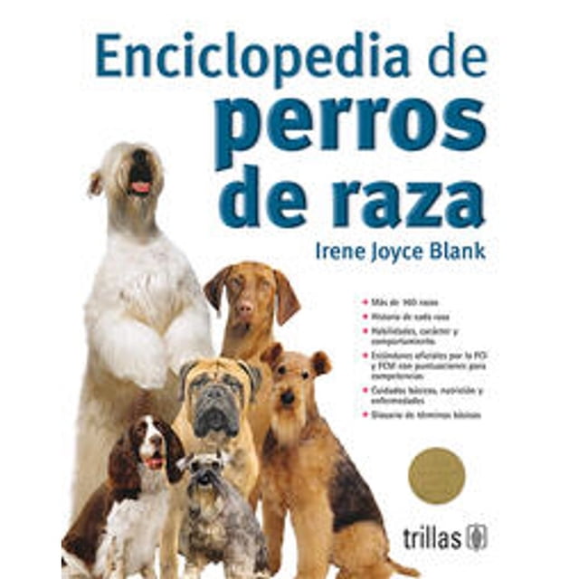Libro Enciclopedia De Perros De Raza Tapa Blanda, Autor Irene Joyce Blank Hamer, Editorial Trillas