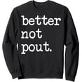 thumbnail image 1 of Retro Better Not Pout Funny Christmas Pun Gift - Sudadera desgastada, 1 of 5