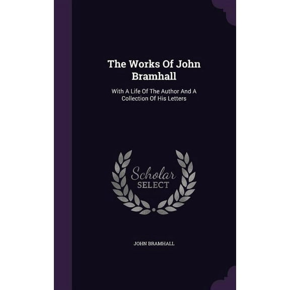 The Works Of John Bramhall (Hardcover)