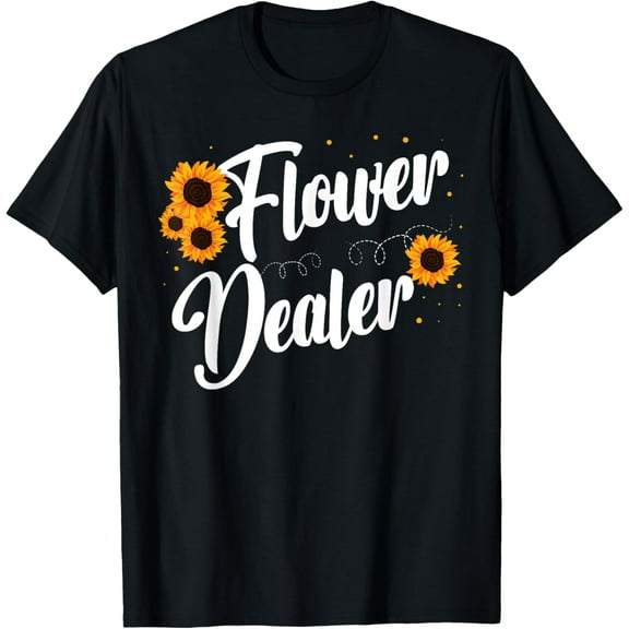 Flower Dealer Floral Designer Florist Flower Shop T-Shirt men and women can wear, black, white, gifts
