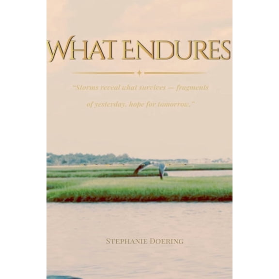 What Endures, (Paperback)