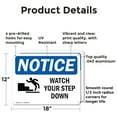 thumbnail image 2 of (2 Pack) Watch Your Step Down OSHA Notice Sign 18 Inch X 12 Inch Indoor / Outdoor Rust-Free Aluminum Metal Signs for Workplace, Workshop, and Construction Site, Made in the USA, 2 of 8