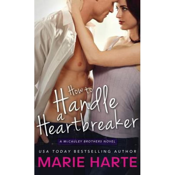 Pre-Owned How to Handle a Heartbreaker (Mass Market Paperback) 1402287372 9781402287374