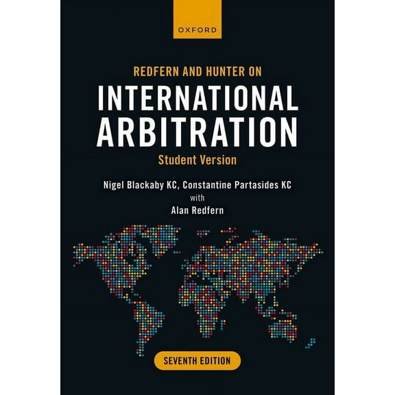 Redfern and Hunter on International Arbitration: Student Version, (Paperback)
