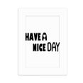 thumbnail image 1 of English Quote Design Nice Day Desktop Photo Frame Picture Display Decoration Art Painting, 1 of 3