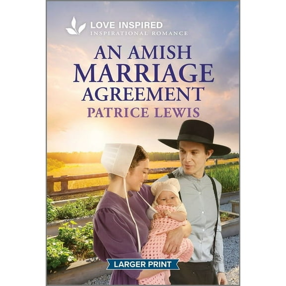 An Amish Marriage Agreement: An Uplifting Inspirational Romance, (Paperback)