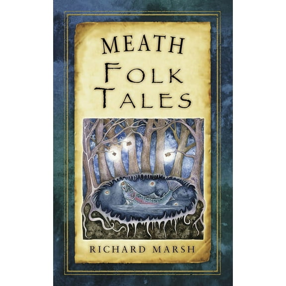 Folk Tales: United Kingdom: Meath Folk Tales (Paperback)