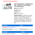 thumbnail image 2 of Front Timing Chain Kit - Compatible with 2003 - 2005 Ford E-150 Club Wagon 4.6L V8 VIN W SOHC 2004, 2 of 2