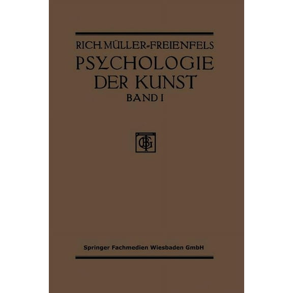 Allgemeine Grundlegung Und Psychologie Des Kunstgeniessens, (Paperback)