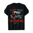 thumbnail image 1 of Funny 'Can't Hear You, I'm Gaming' Cotton T-Shirt - Perfect Gamer Gift, Casual & Sporty Fit for Outdoor Activities, 1 of 6