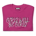thumbnail image 5 of Girls Will Be Girls T-Shirt, 5 of 11