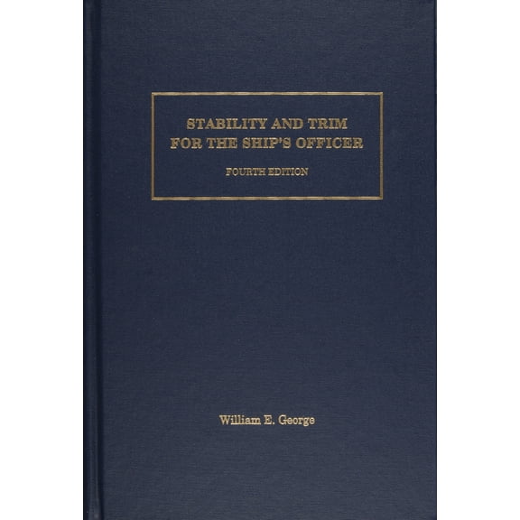Pre-Owned Stability and Trim for the Ship's Officer (Hardcover) 0870335642 9780870335648
