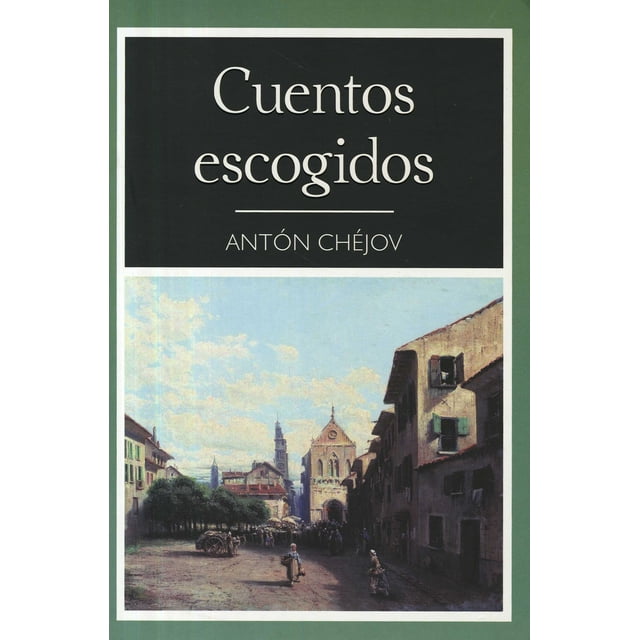 CUENTOS ESCOGIDOS GRUPO EDITORIAL TOMO ANTON CHEJOV