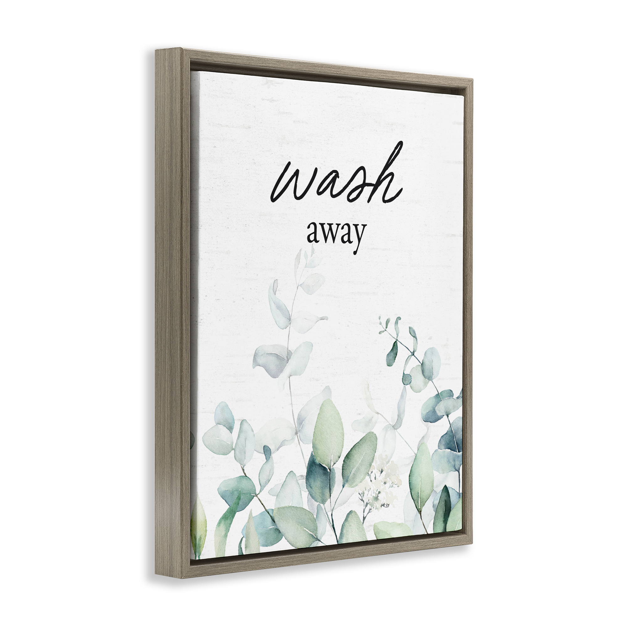 Wash Away Eucalyptus Brown Framed Floater Canvas Wall Art, design by Lettered and Lined