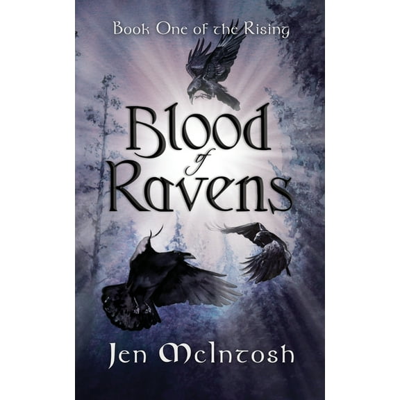 Rising Blood of Ravens: Book One of the Rising, Book 1, (Paperback)
