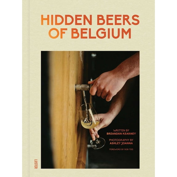 Hidden Beers of Belgium, (Hardcover)