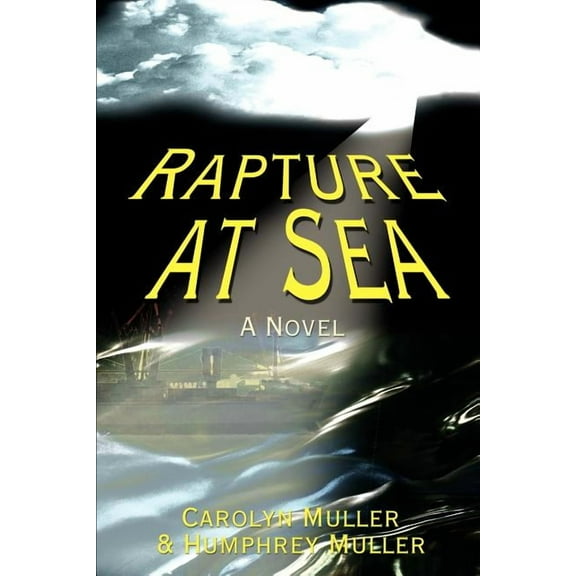 Rapture at Sea, (Paperback)