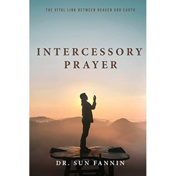 Pre-Owned Intercessory Prayer (Paperback) 1947939971 9781947939974