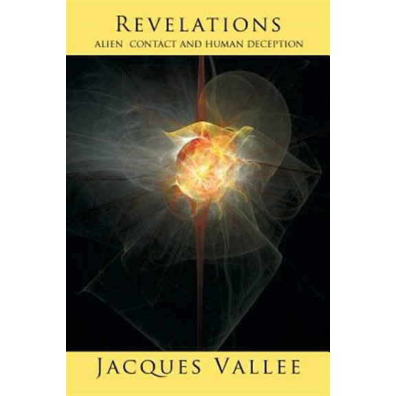 Pre-Owned REVELATIONS: Alien Contact and Human Deception (Alien Contact Trilogy)