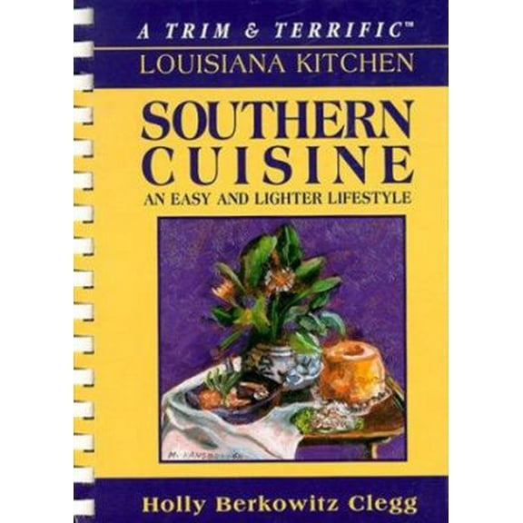 Pre-Owned A Trim and Terrific Louisiana Kitchen (Hardcover) 0961088834 9780961088835