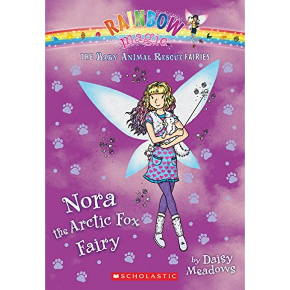 Pre-Owned Nora the Arctic Fox Fairy: A Rainbow Magic Book (The Baby Animal Rescue Fairies #7), 9780545708562, 0545708567, Paperback,