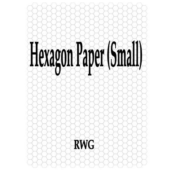Hexagon Paper (Small): 50 Pages 8.5" X 11", (Paperback)