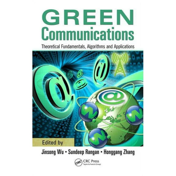 Green Communications: Theoretical Fundamentals, Algorithms, and Applications, (Hardcover)