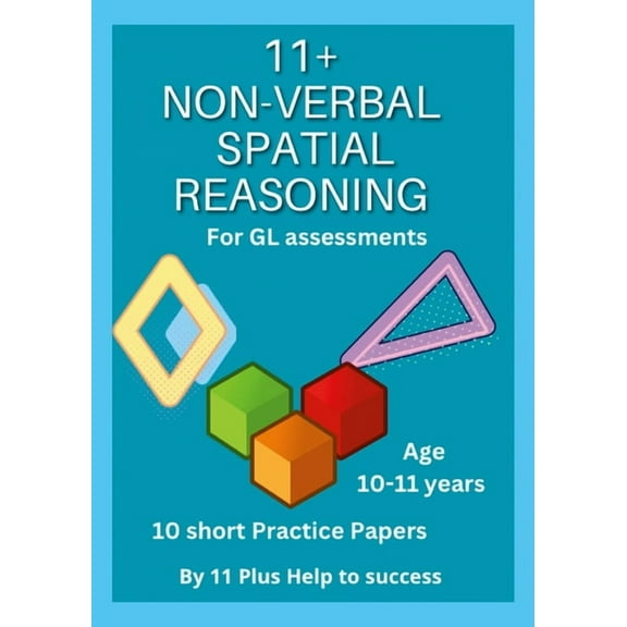 11 Plus Non -verbal Spatial Reasoning Papers ( GL style ), (Paperback)