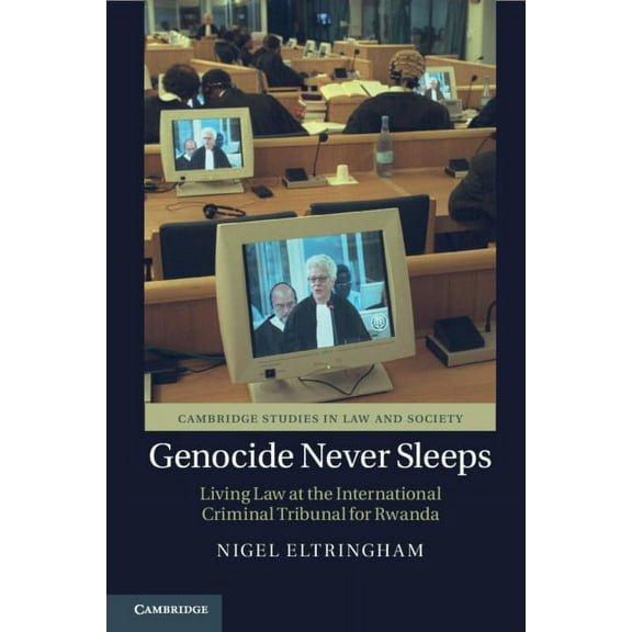 Cambridge Studies in Law and Society Genocide Never Sleeps, (Paperback)