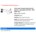 thumbnail image 2 of Front Lower Forward Control Arm Kit - Set of 2 - Compatible with 2002 - 2005 BMW 745Li 2003 2004, 2 of 2