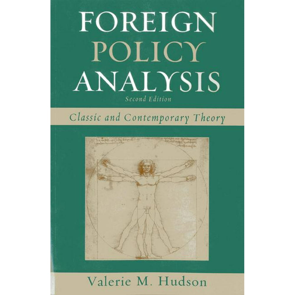 Foreign Policy Analysis Classic and Contemporary Theory (Edition 2
