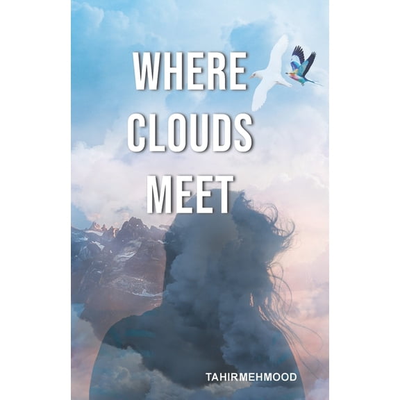 Where Clouds Meet, (Paperback)