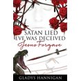 thumbnail image 1 of Pre-Owned Satan Lied Eve was Deceived Jesus Forgave (Paperback), 1 of 1