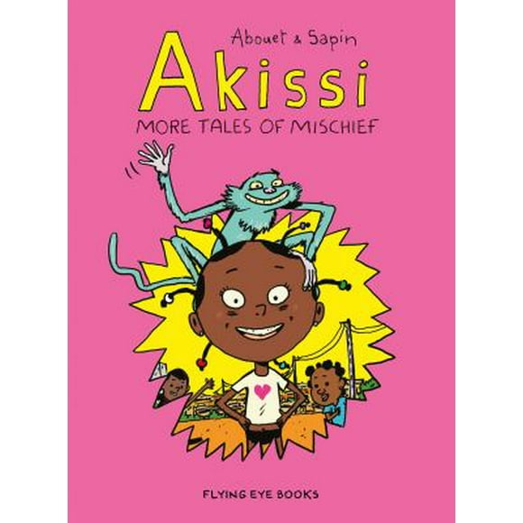 Pre-Owned Akissi: More Tales of Mischief : Akissi Book 2 9781912497171