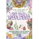 thumbnail image 1 of El poder mágico de los superalimentos, de Daniel, Peter; Da, 1 of 4