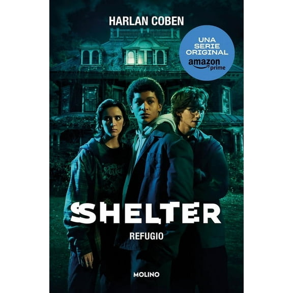 Mickey Bolitar Novel Shelter: Refugio / Shelter: A Mickey Bolitar Novel, (Paperback)
