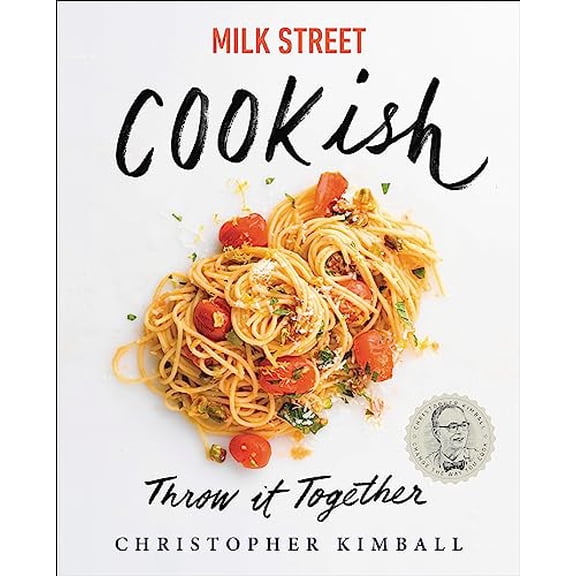 Pre-Owned Milk Street: Cookish: Throw It Together: Big Flavors. Simple Techniques. 200 Ways to Reinvent Dinner. Hardcover